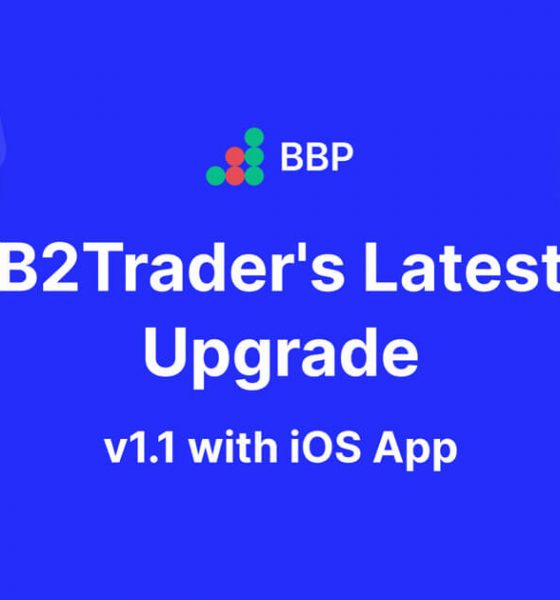 B2Trader v1.1 Upgrade: Introducing BBP Prime, Customisable Templates, Enhanced Reports, and iOS Integration