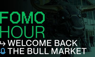 FOMO HOUR 207 - WELCOME BACK TO THE BULL!