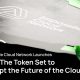 The Token Set to Disrupt the Future of the Cloud