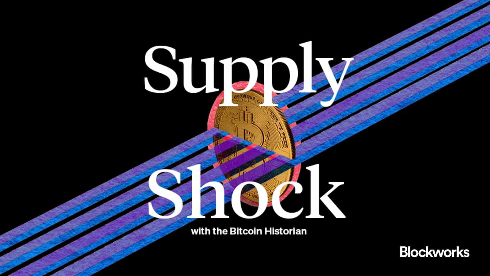 Blockworks and Pete Rizzo launch Supply Shock — a new Bitcoin brand