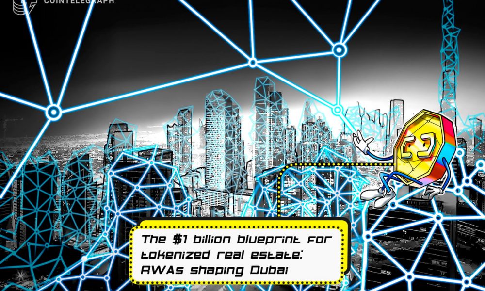 The $1 billion blueprint for tokenized real estate: RWAs shaping Dubai