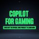 Satya Nadella introduces Copilot for gaming: Microsoft’s AI to help players with strategy, setup and more