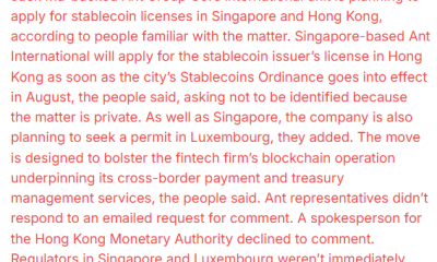 Jack Ma-Backed Ant Group to Seek Stablecoin Licenses in Hong Kong, Singapore, Luxembourg: Bloomberg