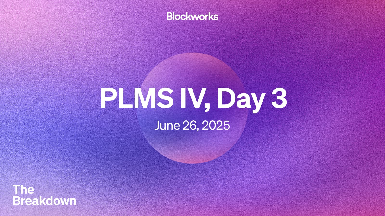 Permissionless IV, Day 3 takeaways