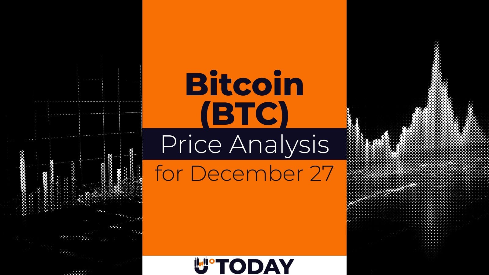 Bitcoin (BTC) Price Analysis for December 27