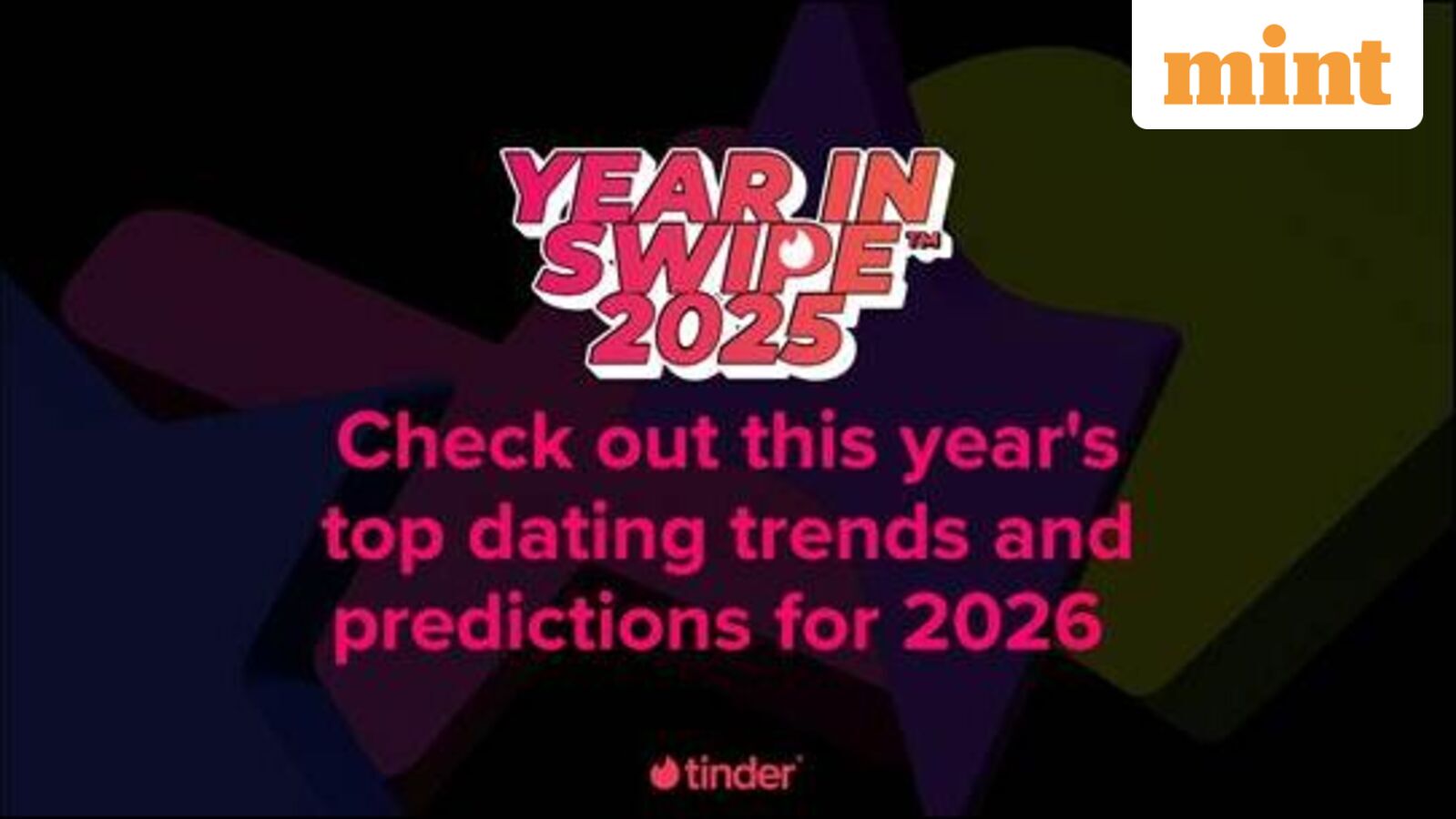 Tinder says 2026 will be the year of ‘no mixed signals’ as daters embrace clarity