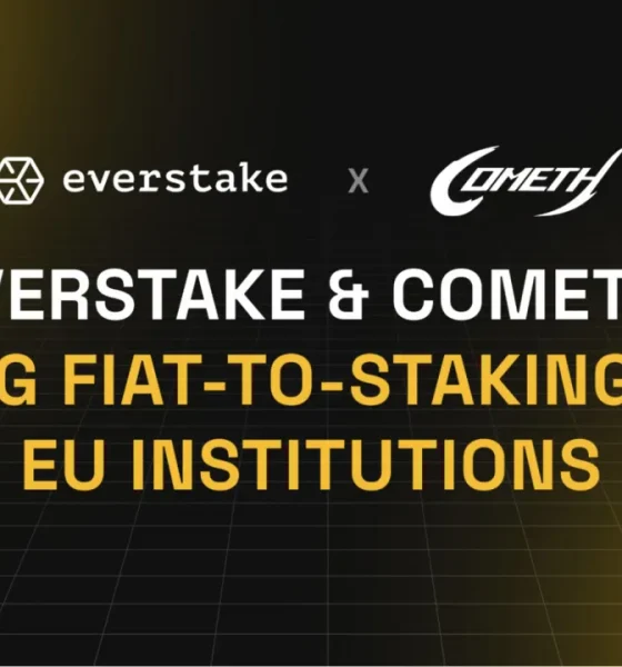 Everstake Partners with Cometh to Bridge Fiat and Crypto Staking Rewards for EU Institutions