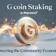 Playnance Launches GCOIN Staking As Community Locks Over 250 Million Tokens Within Hours