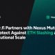 ether.fi Partners with Nexus Mutual to Protect Against ETH Slashing at Institutional Scale
